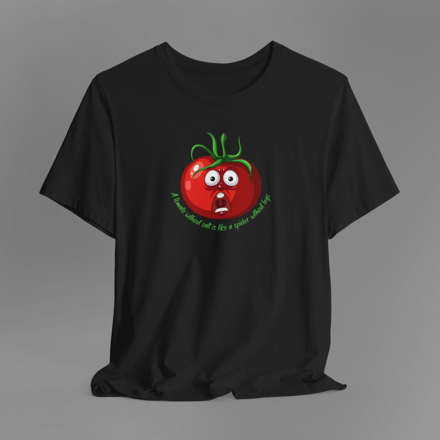 Tomato Without Salt - T-Shirt (5 Colour Options)