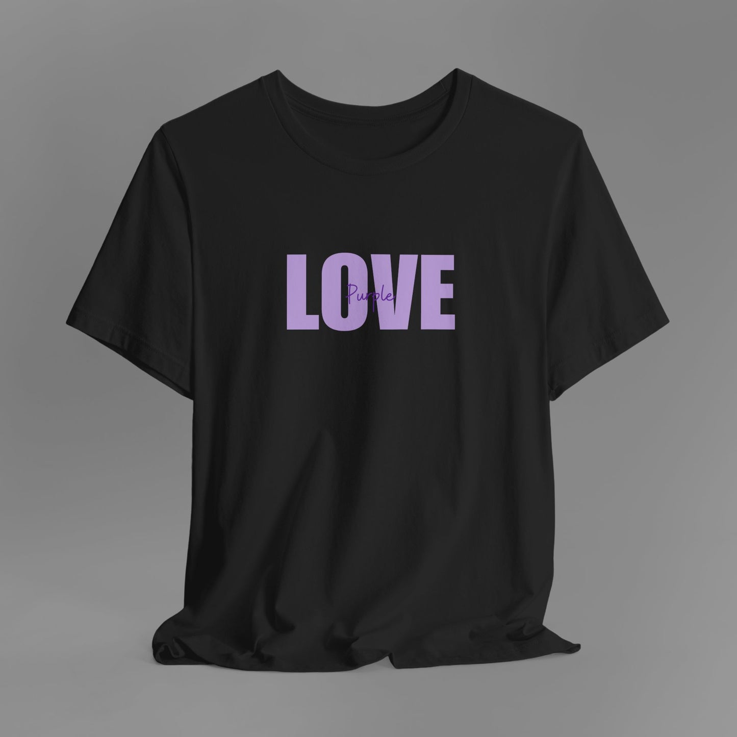 Love Purple - T-Shirt (5 Colour Options)